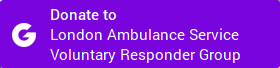 Donate to London Ambulance Service Voluntary Responder Group